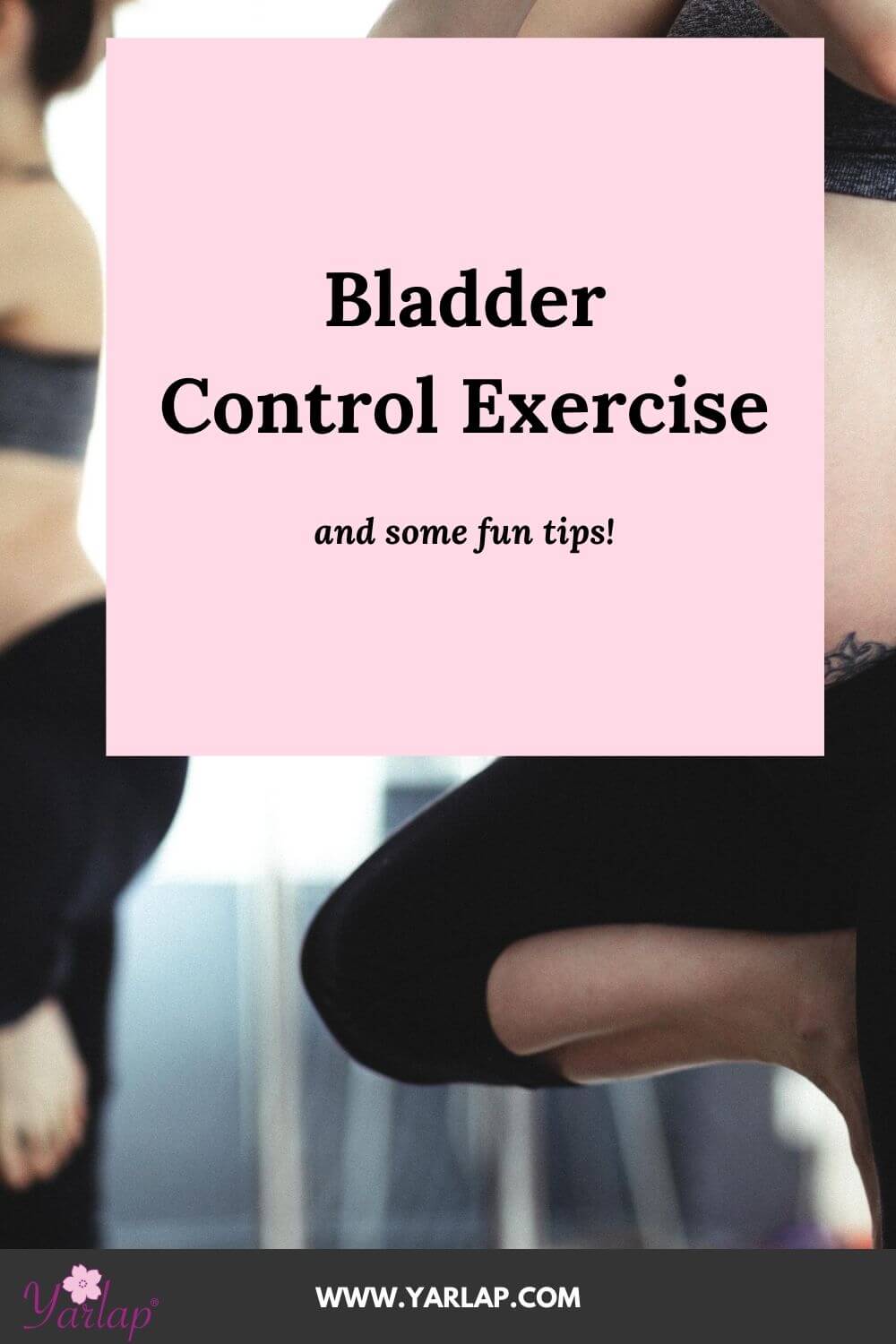 bladder-control-exercise-yarlap-medical