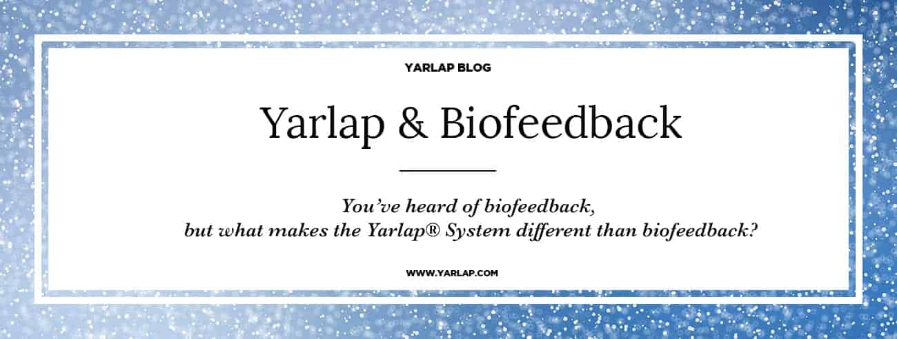 Yarlap & Biofeedback