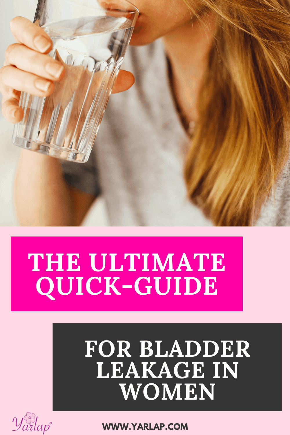 guide-bladder-leakage-in-women-drink-water-yarlap-medical